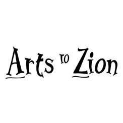 Arts to Zion